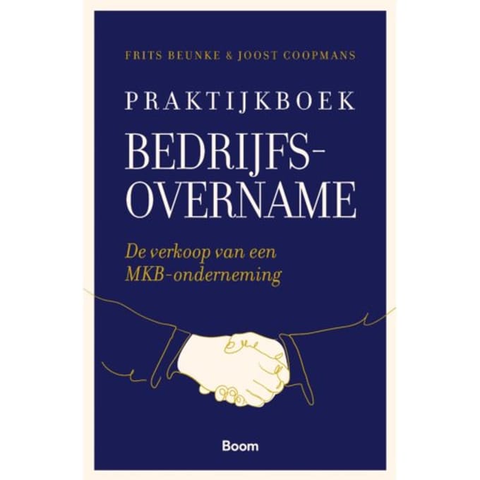 Praktijkboek Bedrijfsovername - Frits Beunke