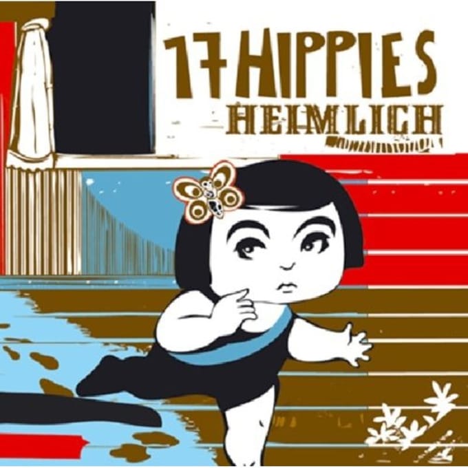 17 Hippies - Heimlich (CD)
