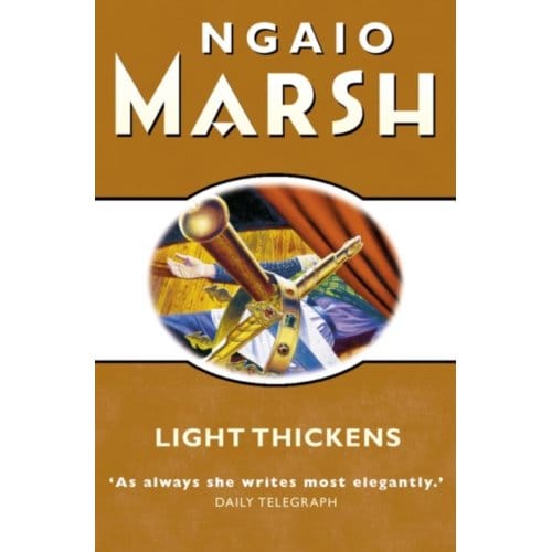 Light Thickens - Ngaio Marsh