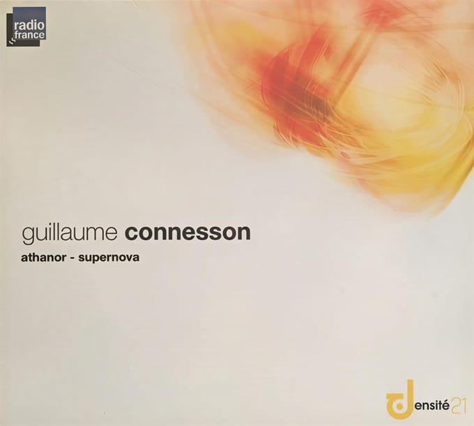 Guillaume Connesson - Athanor - Supernova (CD)