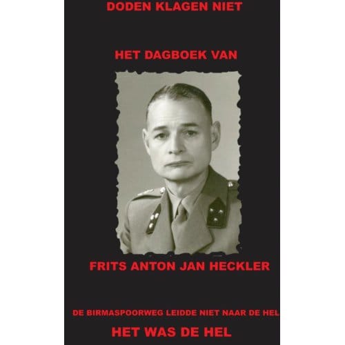 Het Dagboek Van Frits Anton Jan Heckler - F.A.J. Heckler