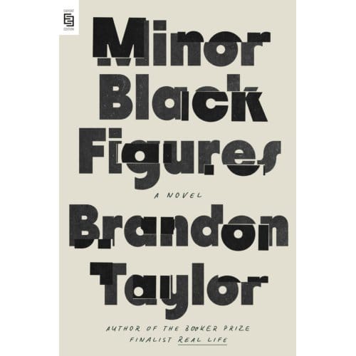 Minor Black Figures - Brandon Taylor