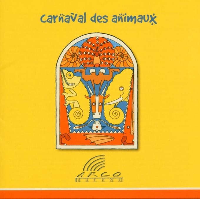 Arco Baleno Ensemble - Saint-Saëns: Carneval Des Animaux (CD)