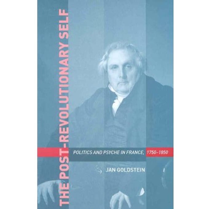 The Post-Revolutionary Self - Goldstein, Jan