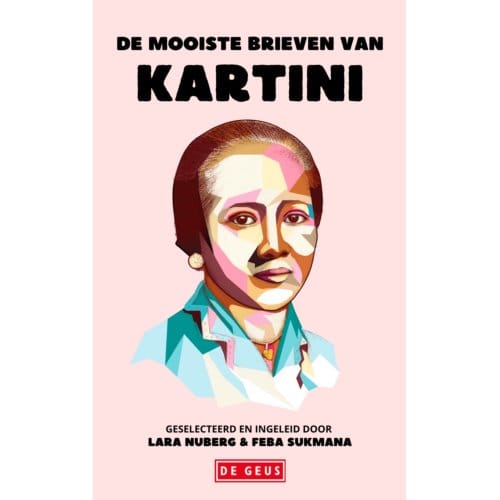 De Mooiste Brieven Van Kartini - Kartini