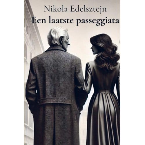 Een Laatste Passeggiata - Nikola Edelsztejn