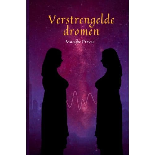 Verstrengelde Dromen - Marijke Prevoo
