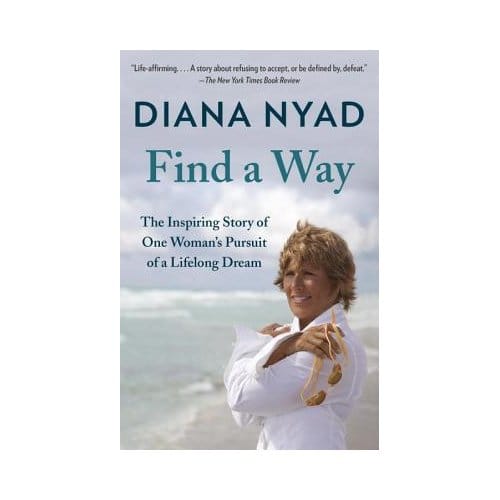 Find A Way - Diana Nyad
