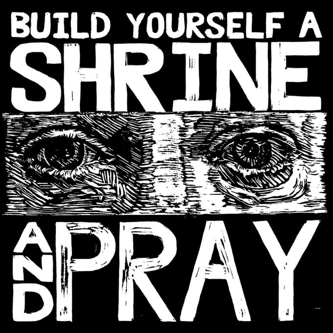 Bruxa Maria - Build Yourself A Shrine And Pray (LP) (Limited Edition)