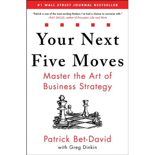 Your Next Five Moves - Patrick Bet-David