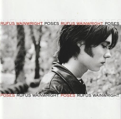 Poses - Rufus Wainwright