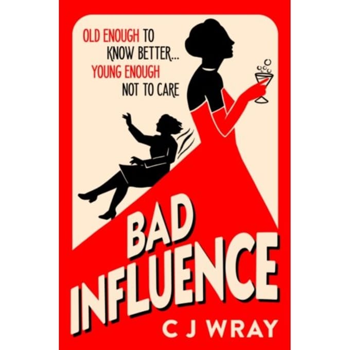 Bad Influence - CJ Wray