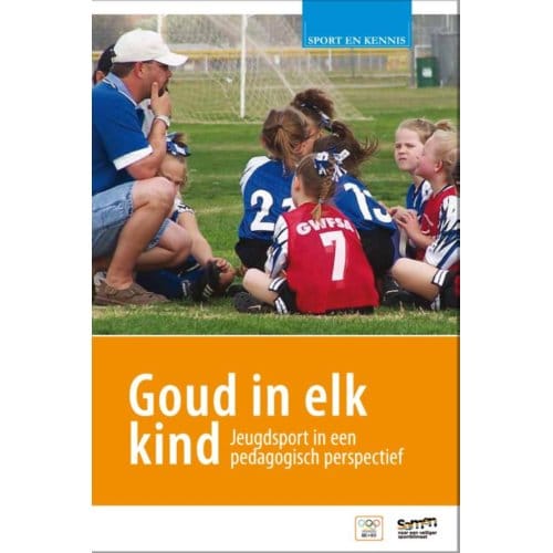 Goud In Elk Kind - Sport En Kennis - Henk van der Palen