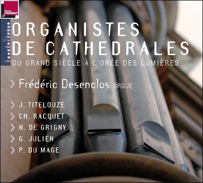 Frederic Desenclos - Organistes Des Cathedrales (CD)
