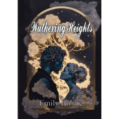 Wuthering Heights - Emily Brontë