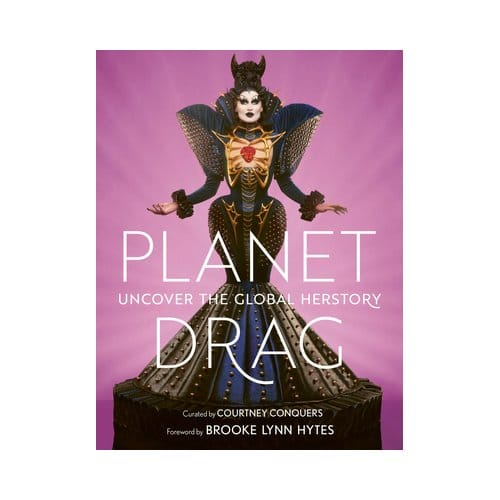 Planet Drag - Courtney Conquers