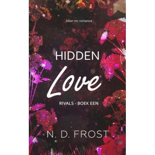 Hidden Love - N. D. Frost