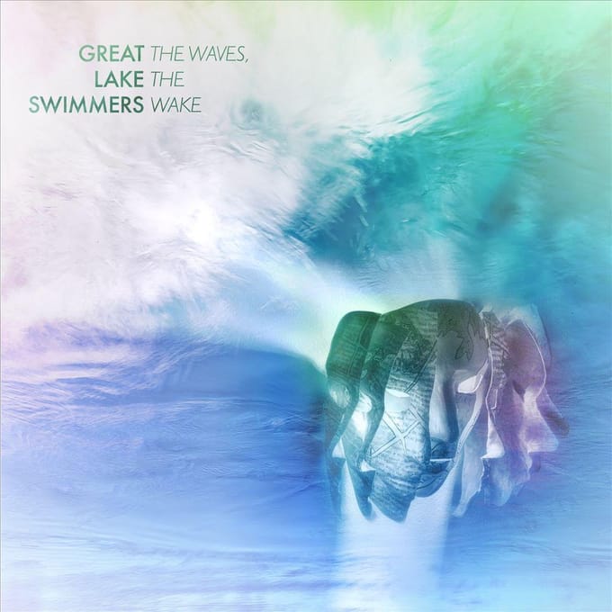 Waves, The Wake - Great Lake Swimmers