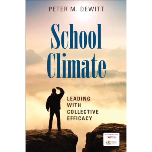 School Climate: Leading With Collective Efficacy - DeWitt