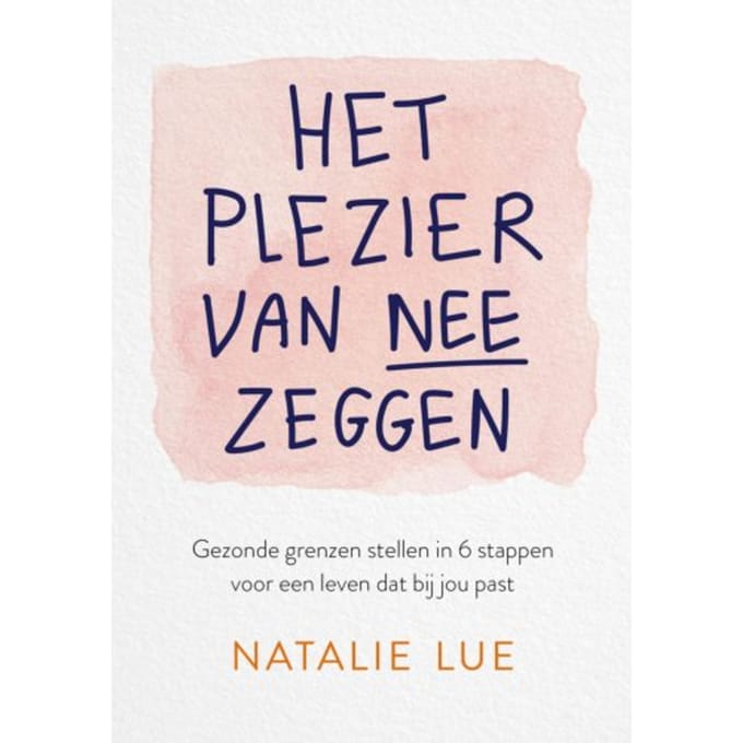 Het Plezier Van Nee Zeggen - Natalie Lue