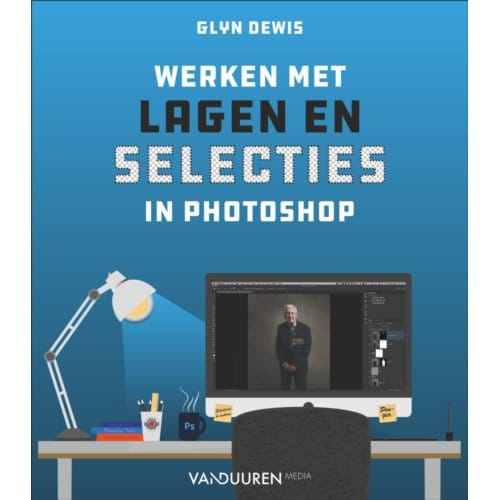 Werken Met Lagen En Selecties In Photoshop - Glyn Dewis