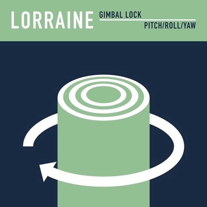 Lorraine - Gimbal Lock (7" Single)