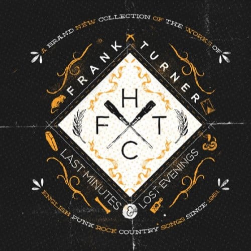 Frank Turner - Last Minutes And Lost Evenings (CD)