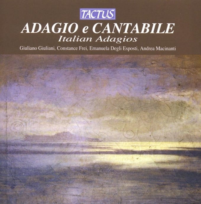 Giuliano Giuliani, Constance Frei, Anadrea Macinanti - Adagio E Cantabile: Italian Adagios (CD)
