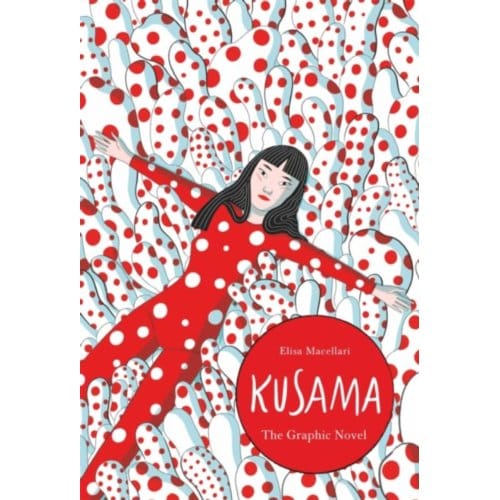 Kusama par Elisa Macellari Livre à couverture rigide 9781786277169
