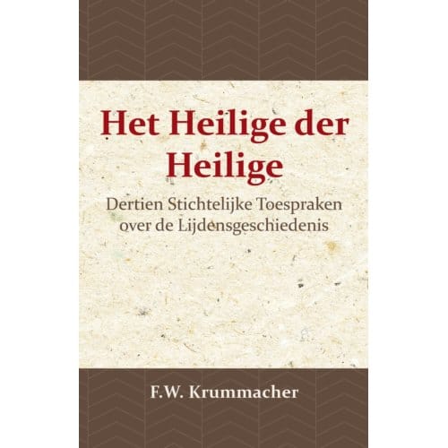 Het Heilige Der Heilige - F.W. Krummacher