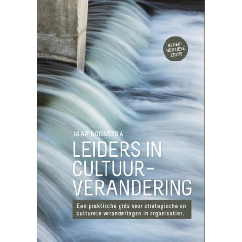 Leiders In Cultuurverandering - Jaap Boonstra