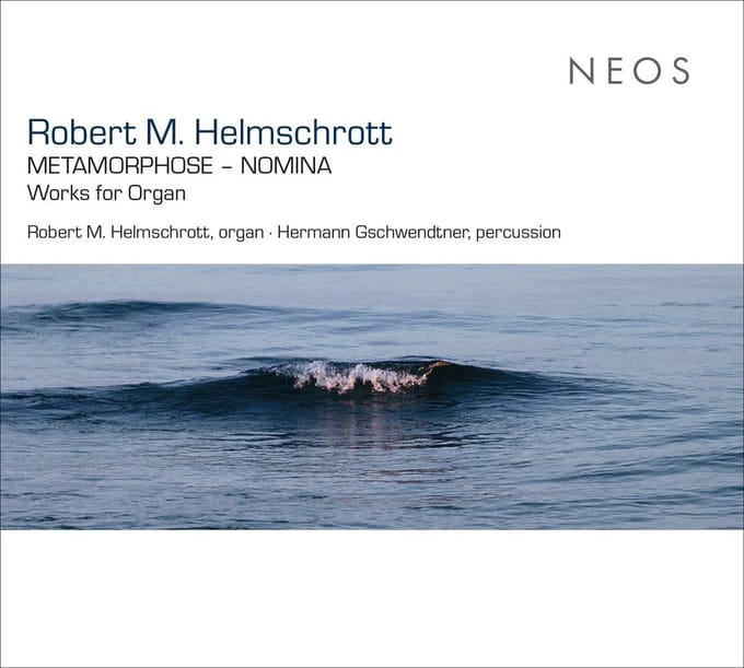 Robert M. Helmschrott, Hermann Gschwendtner & Edith Urbanczyk - Robert M. Helmschrott: Metamorphose / Nomina / Wort (2 CD)