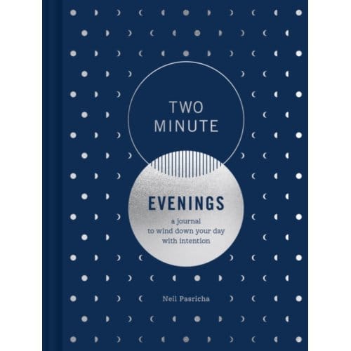 Two Minute Evenings - Neil Pasricha
