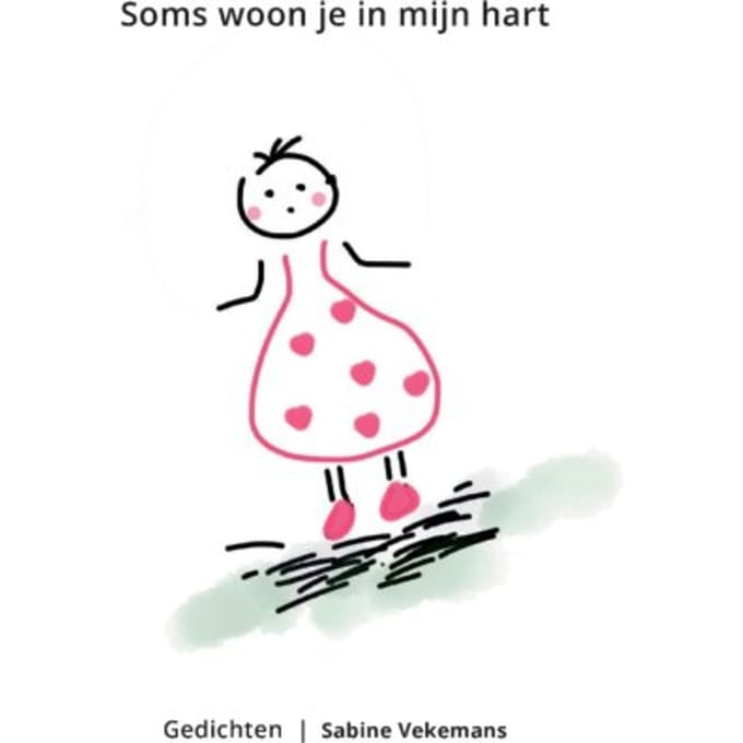 Soms Woon Je In Mijn Hart - Sabine Vekemans