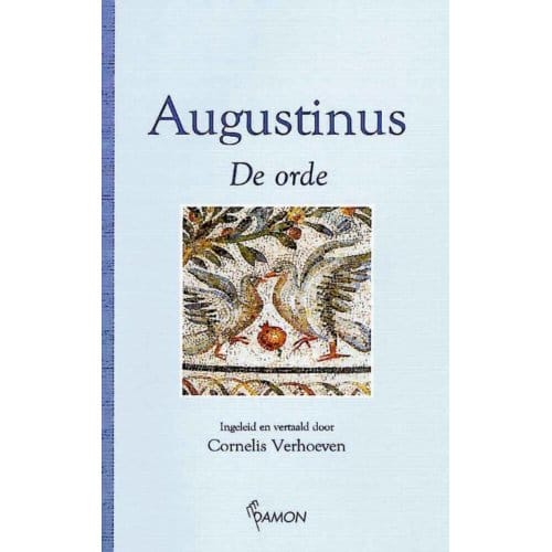 De Orde - Marginaliareeks - Aurelius Augustinus