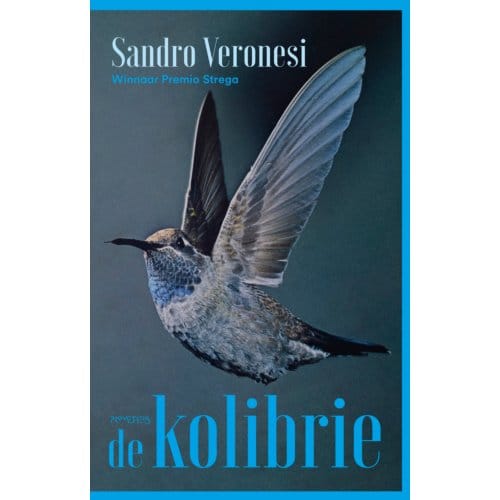De Kolibrie - Sandro Veronesi