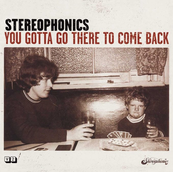 You Gotta Go There To Come Back// 180gr. -Hq- - Stereophonics