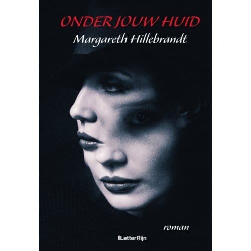 Onder Jouw Huid - Margareth Hillebrandt
