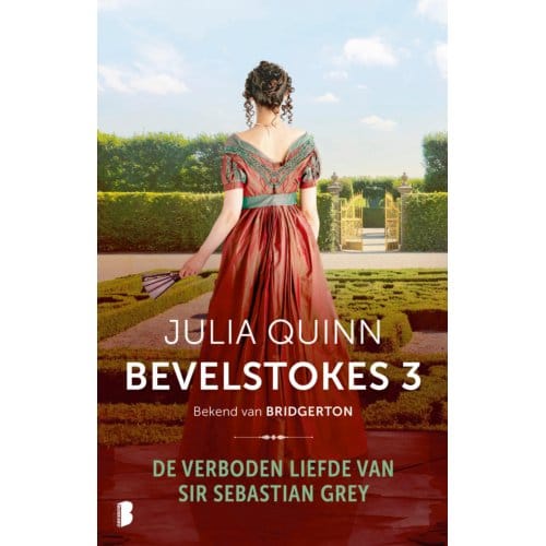 De Verboden Liefde Van Sir Sebastian Grey - Bevelstokes - Julia Quinn