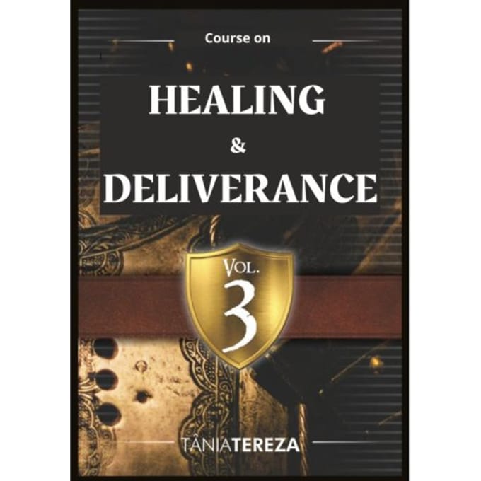 Course On Healing & Deliverance - Tânia Tereza Medeiros de Carval