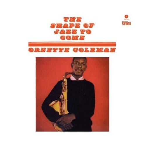 Ornette Coleman - The Shape Of Jazz To Come (LP)