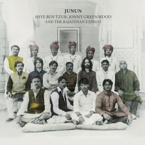 Shye Ben-Tzur, Jonny Greenwood & The Rajasthan Express - Junun (CD)
