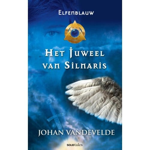 Elfenblauw: Het Juweel Van Silnaris - Johan Vandevelde