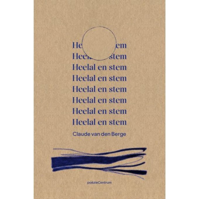 Heelal En Stem - Claude Van de Berge