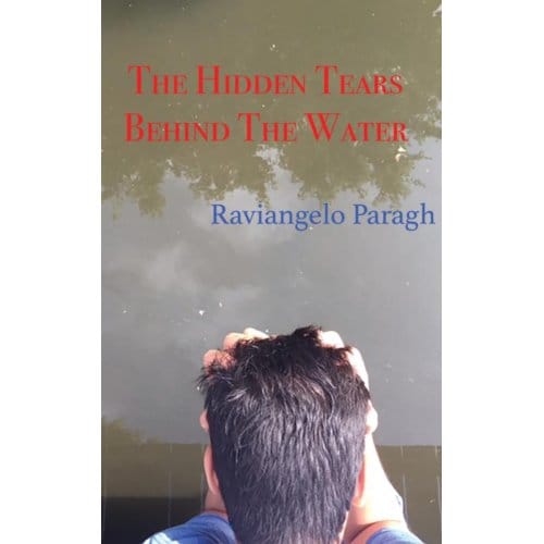 The Hidden Tears Behind The Water - Raviangelo Paragh