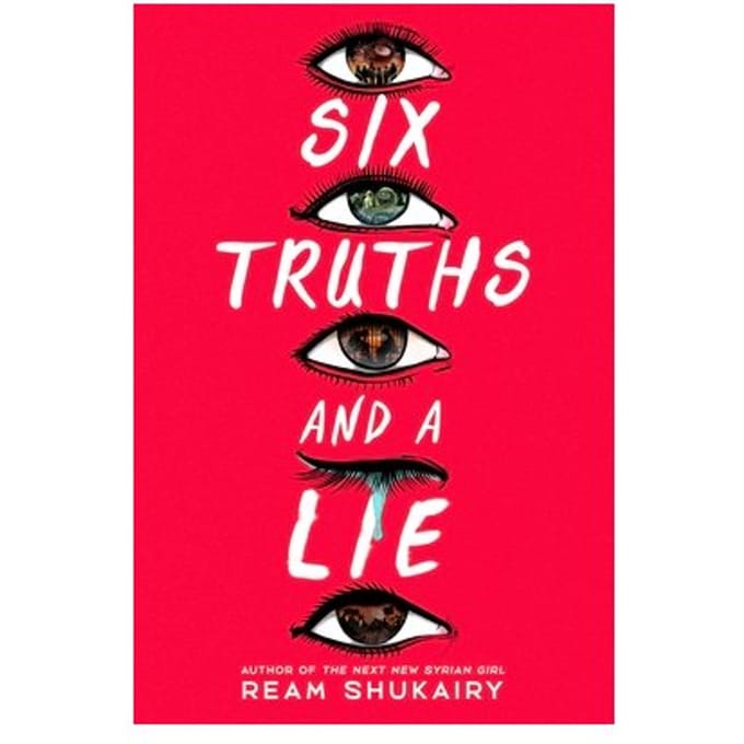 Six Truths And A Lie - Ream Shukairy