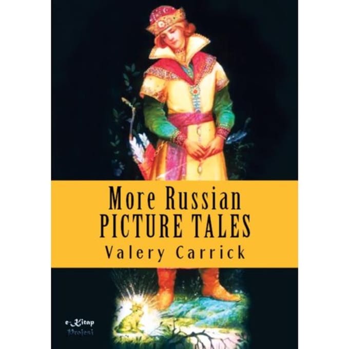 More Russian Picture Tales - Valery Carrick
