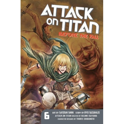 Attack On Titan: Before The Fall 6 - Attack On Titan - Before The Fall - Hajime Isayama