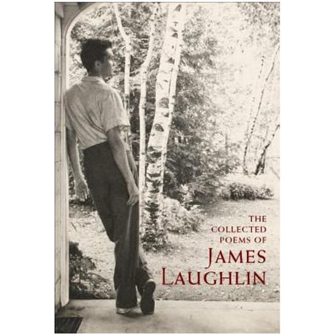 The Collected Poems Of James Laughlin - Laughlin, James