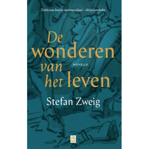 De Wonderen Van Het Leven - Stefan Zweig